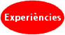 Experiències